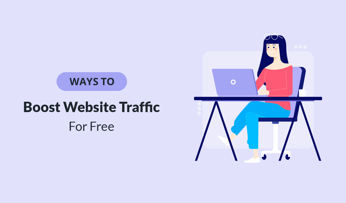 5 Simple Ways To Boost Your Website Traffic For Free
