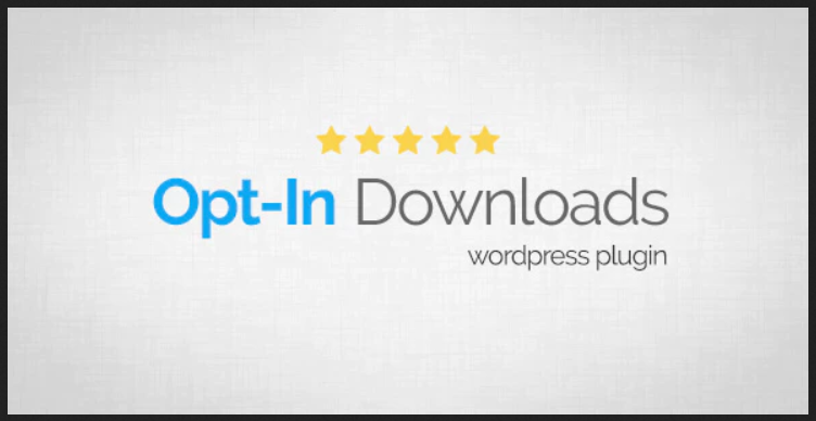 Opt-In Downloads WordPress Plugin