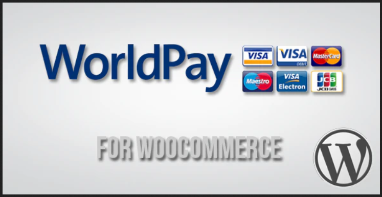 WorldPay - Payments Gateways WooCommerce Plugin