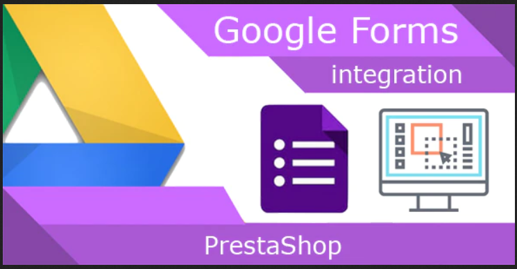 Google Forms integration to PrestaShop