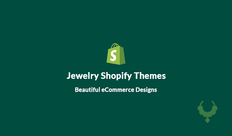 Best Jewelry Shopify Themes With Beautiful eCommerce Designs