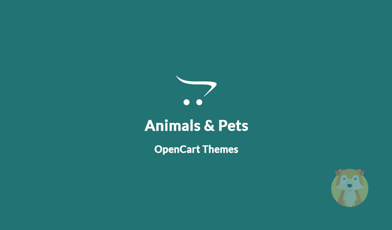 Find The Perfect Animals & Pets OpenCart Themes for Your Store
