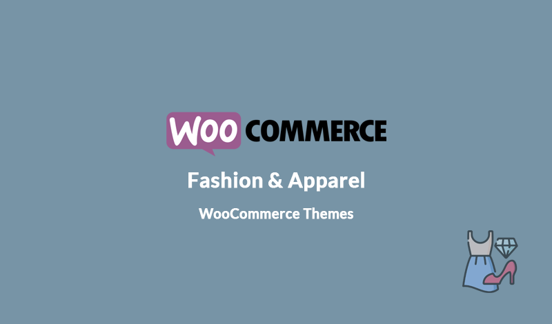 10+ Best Fashion & Apparel WooCommerce Themes for Your Store