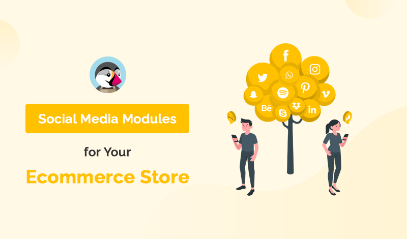 Social Media PrestaShop Modules To Integrate Social Media For Your Ecommerce Store