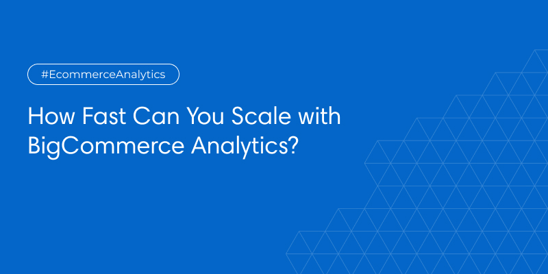 BigCommerce Analytics